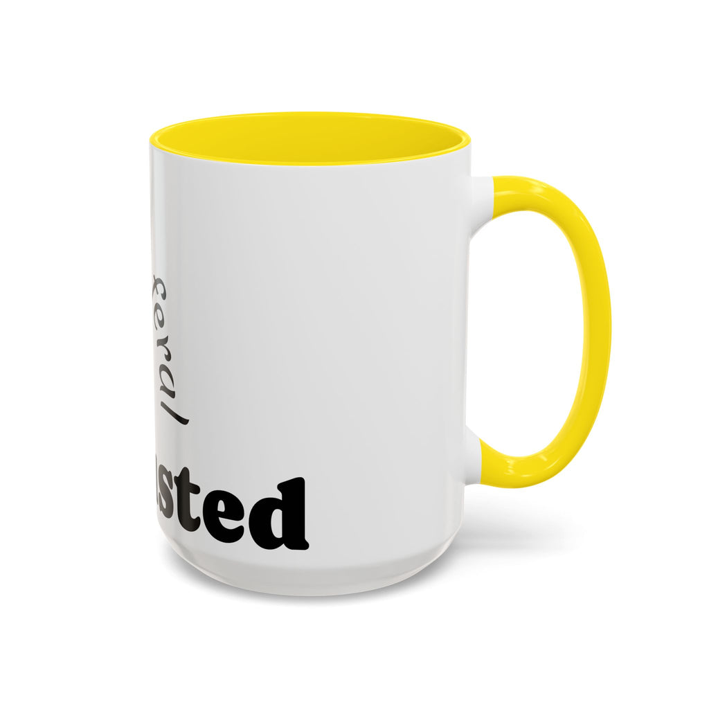 “A Little Feral, Just Exhausted” Black-Handle Ceramic Mug