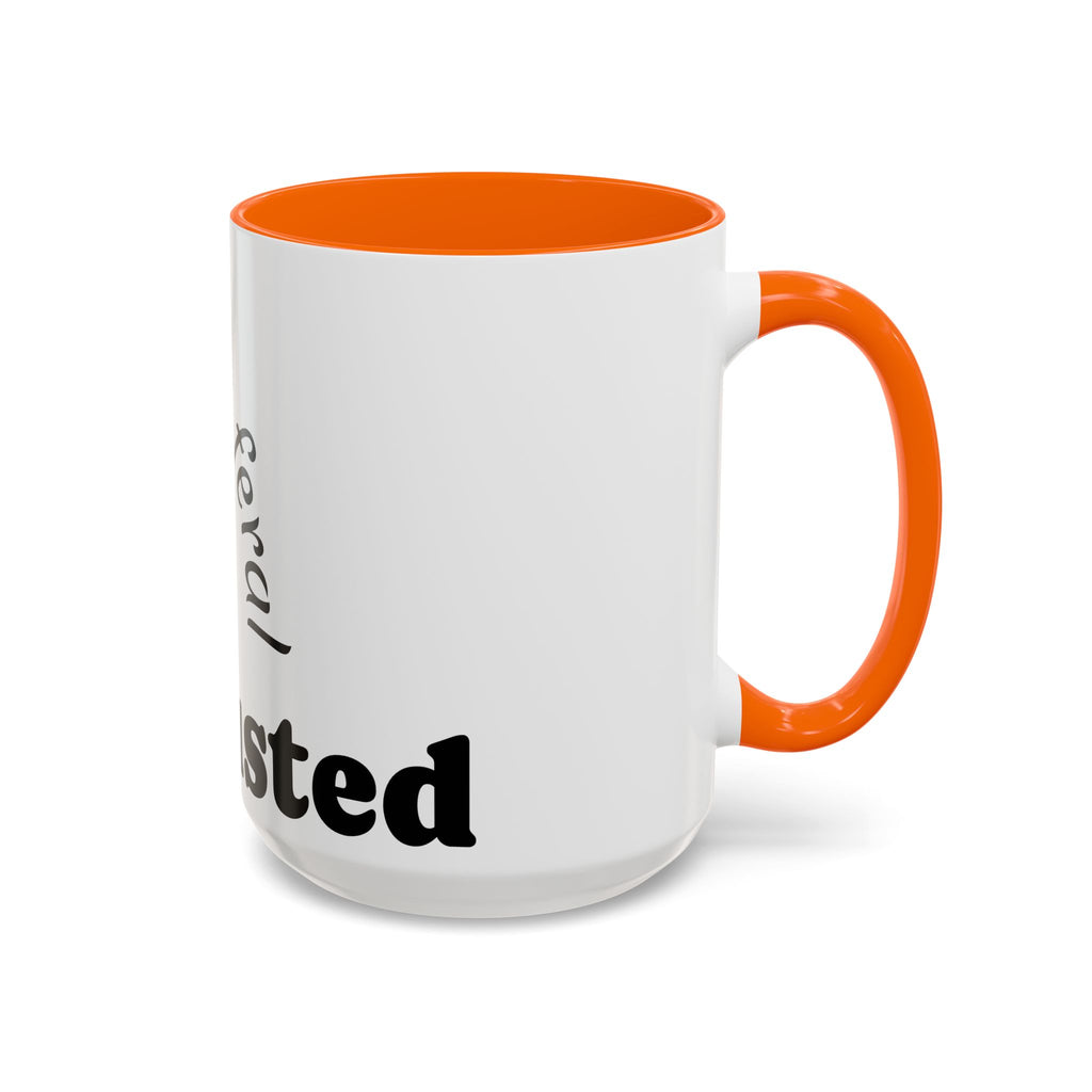 “A Little Feral, Just Exhausted” Black-Handle Ceramic Mug