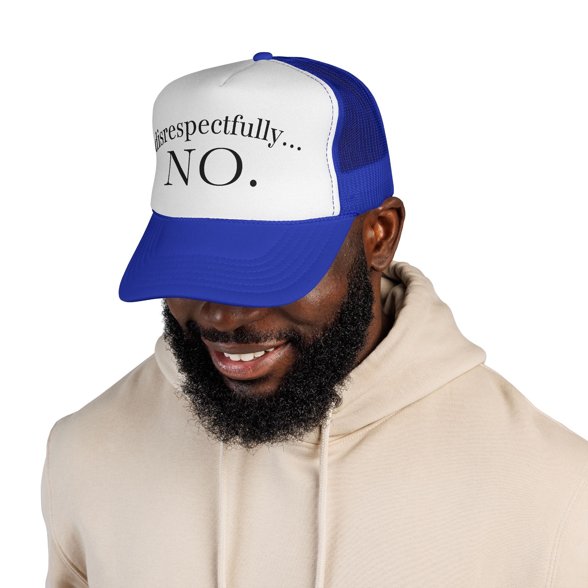Trucker Cap: "disrespectfully... NO." Slogan Mesh Hat