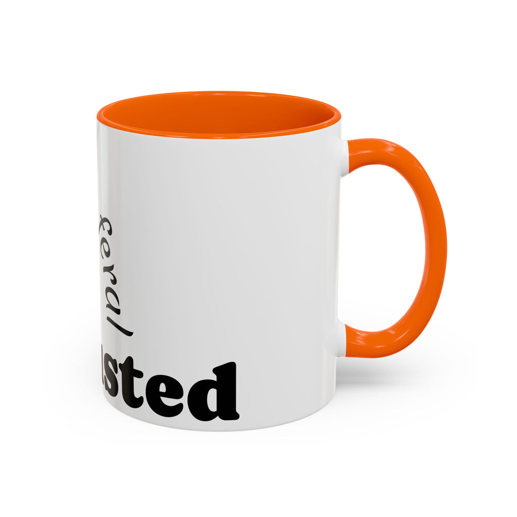 “A Little Feral, Just Exhausted” Black-Handle Ceramic Mug