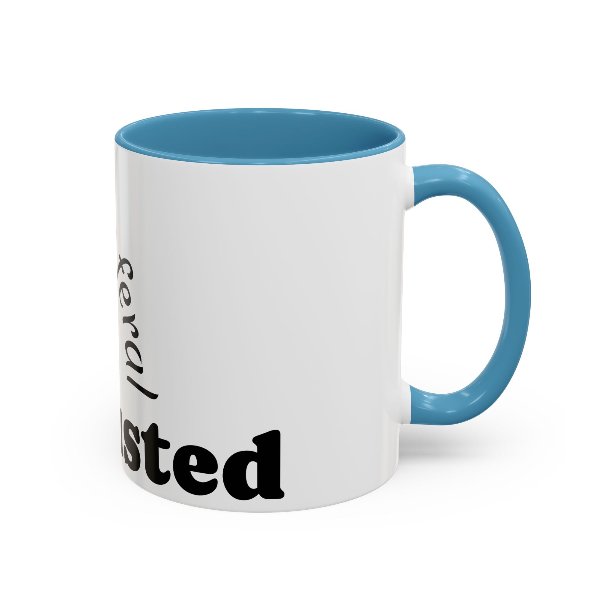 “A Little Feral, Just Exhausted” Black-Handle Ceramic Mug